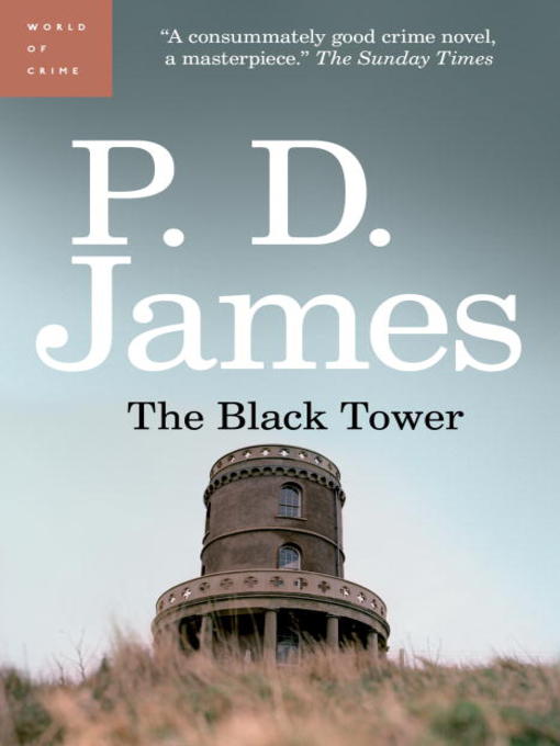 Title details for The Black Tower by P. D. James - Available